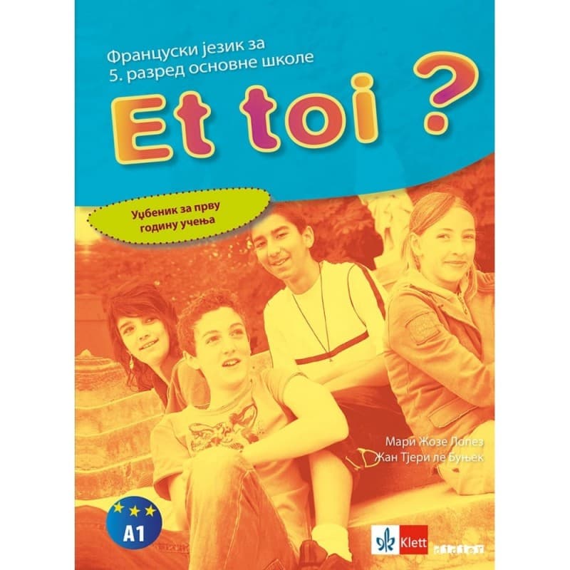 Francuski jezik 5-Udžbenik-Et toi 1