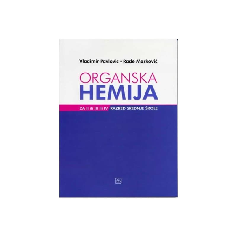 Organska hemija za 2. razred gimnazije društveno-jezičkog smera i četvorogodišnjih škola