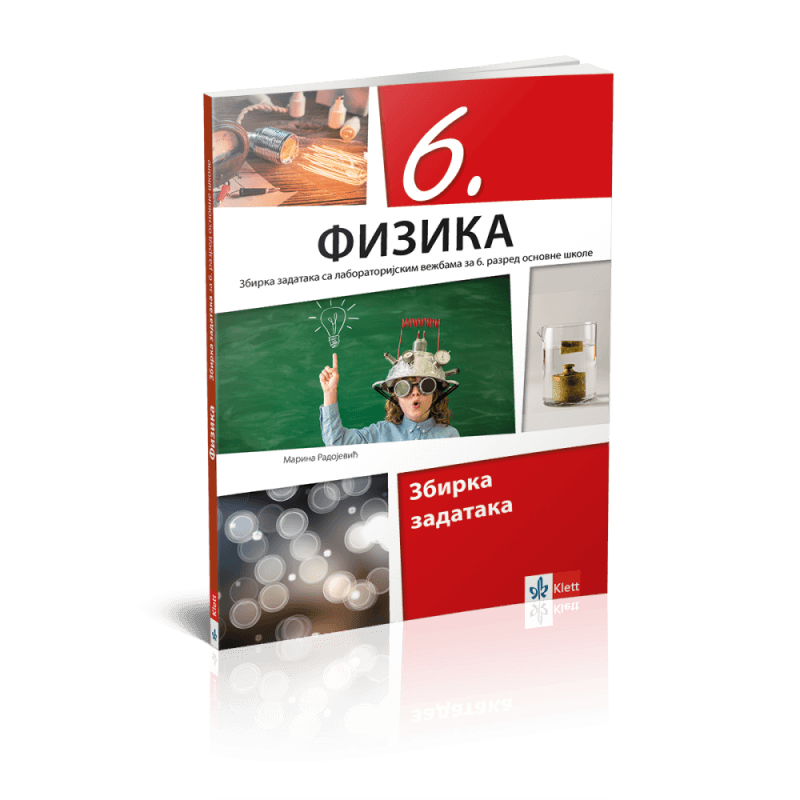 Fizika 6 - Zbirka zadataka - Klett