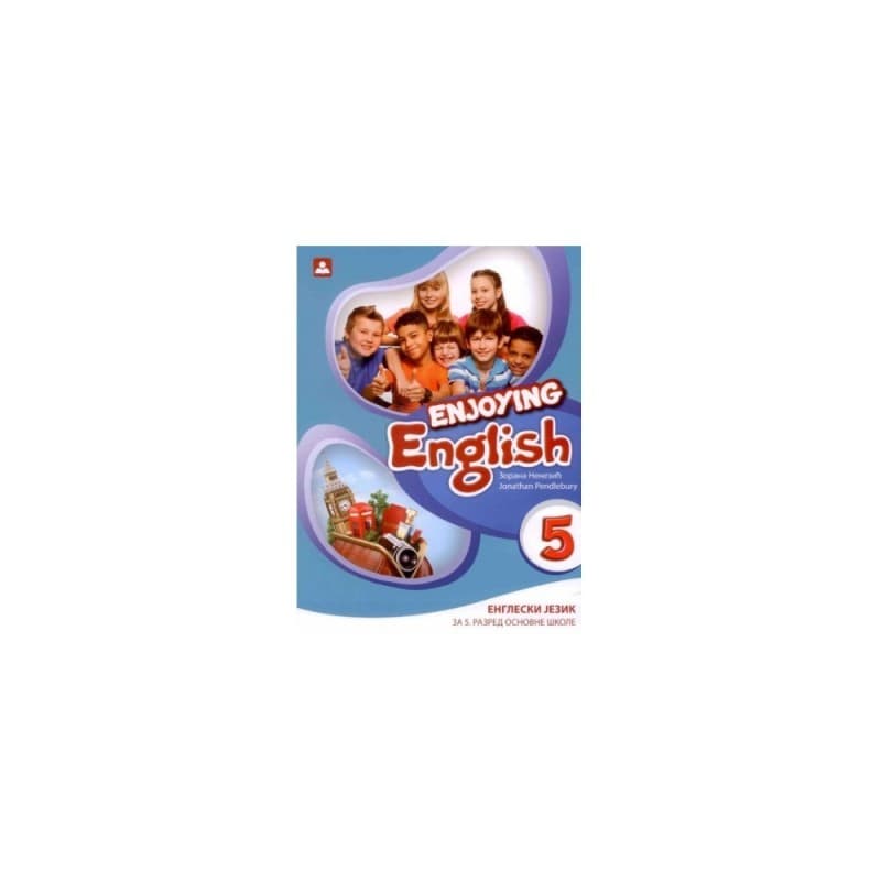 Engleski jezik 5-Udžbenik-Enjoying English 5