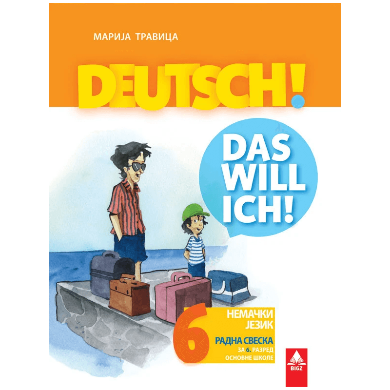 Das WILL ICH! 6 – Radna sveska – BIGZ