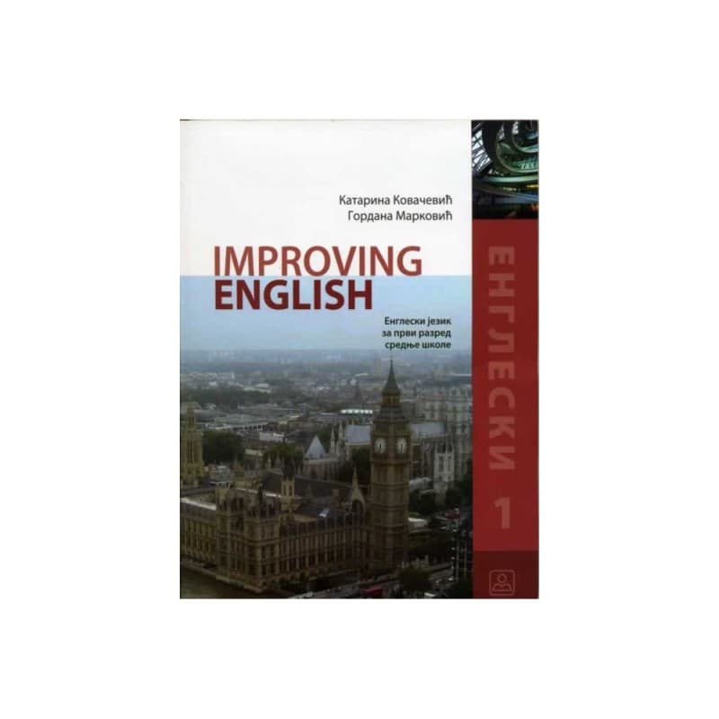 Improving English - Engleski jezik za 1. razred gimnazije i stručne škole