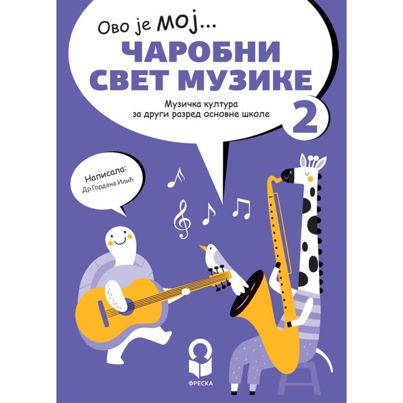 Čarobni svet muzike 2 – Udžbenik – Freska