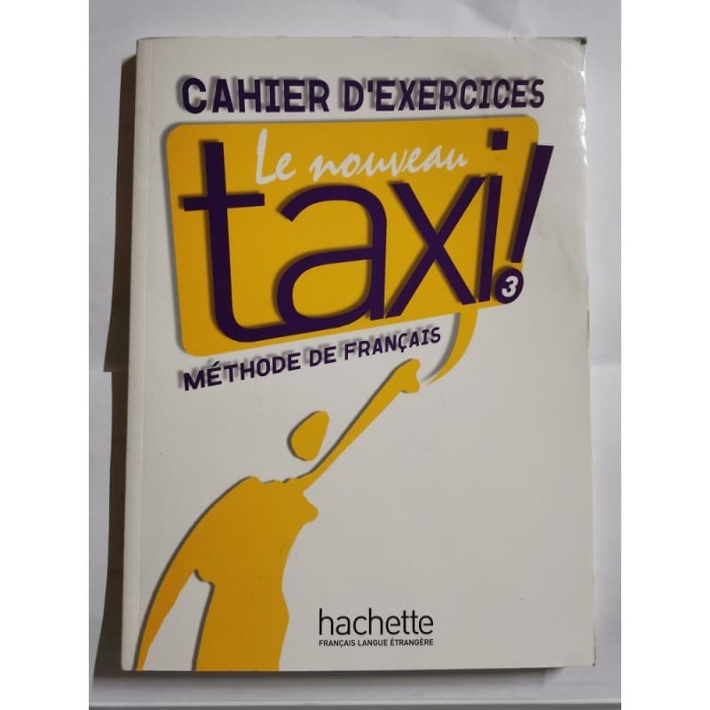 Le nouveau taxi! 2, methode de francais, radna sveska za 3. i 4. godinu srednje škole