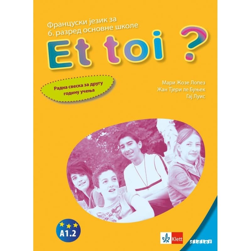 Et toi ? – Radna sveska – Klett