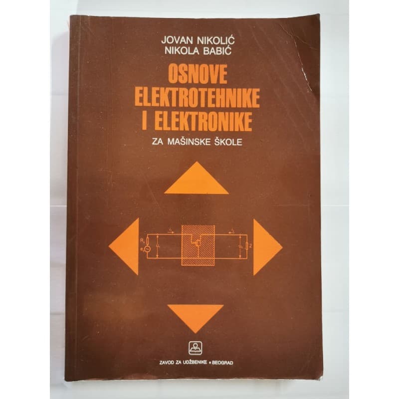Osnove elektrotehnike i elektronike za mašinske škole