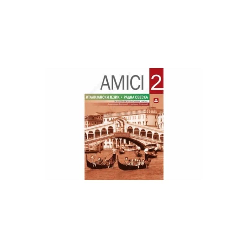 Amici 2 - Italijanski jezik, radna sveska za 6. razred osnovne škole