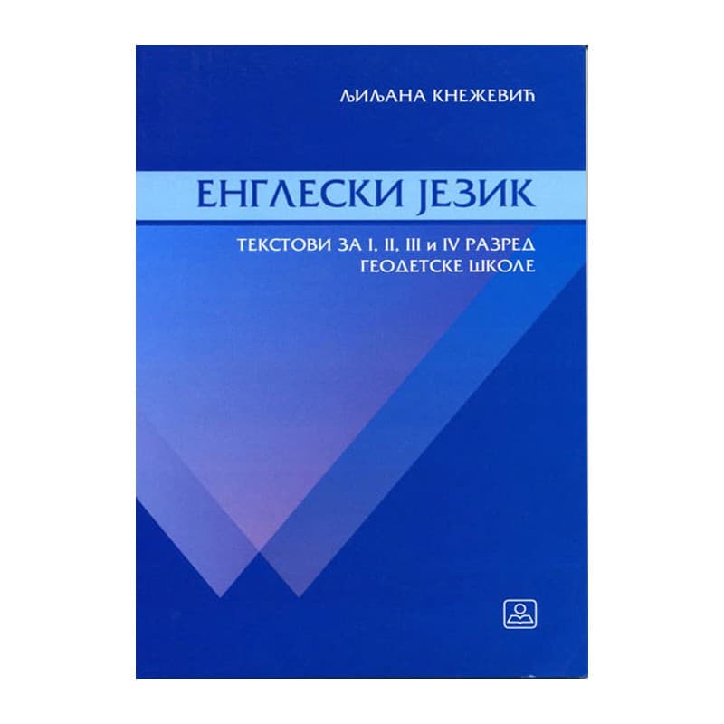 Engleski jezik Tekstovi za 1, 2, 3 i 4 razred geodetske škole