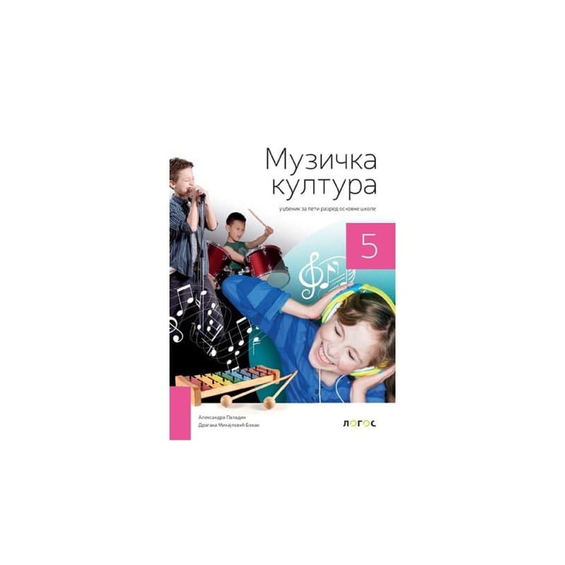 Muzička kultura 5 - Udžbenik - Logos