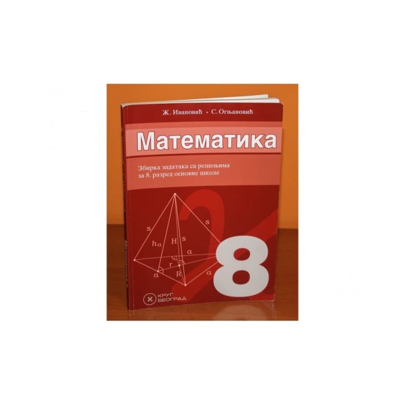 Matematika 8 - Zbirka zadataka sa rešenjima za 8. razred osnovne škole - Krug