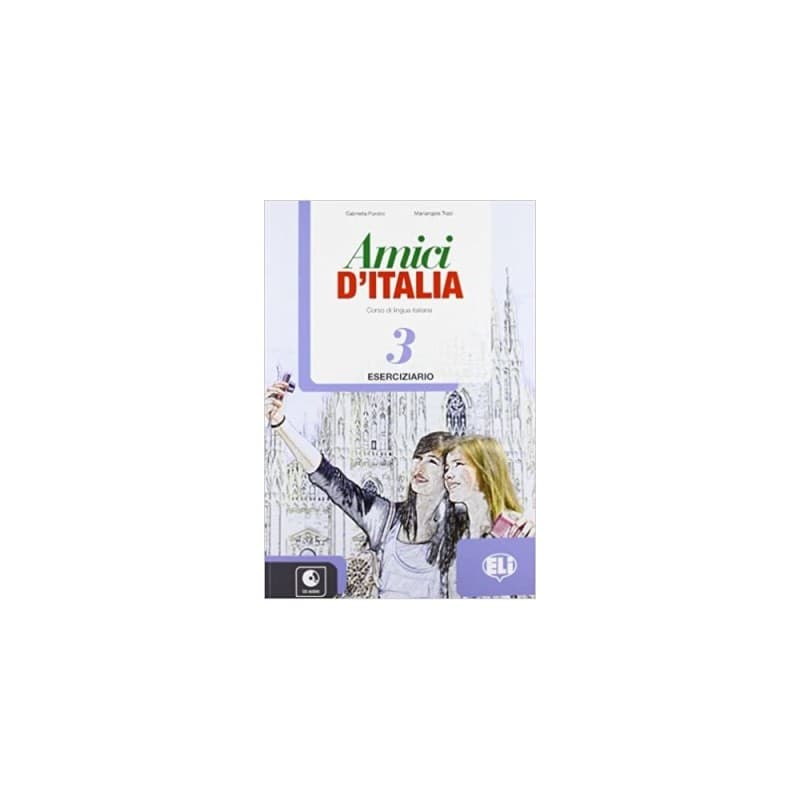Italijanski jezik 7-Radna sveska-Amici DItalija 3