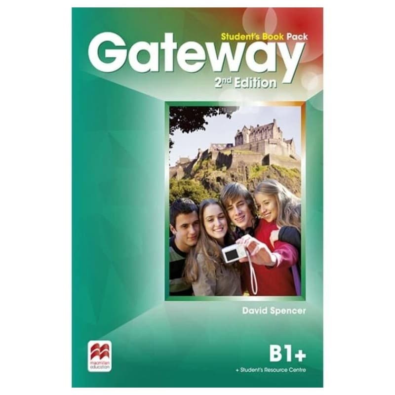 Gateway B1+ Second Edition Student's Book – Macmillan Education