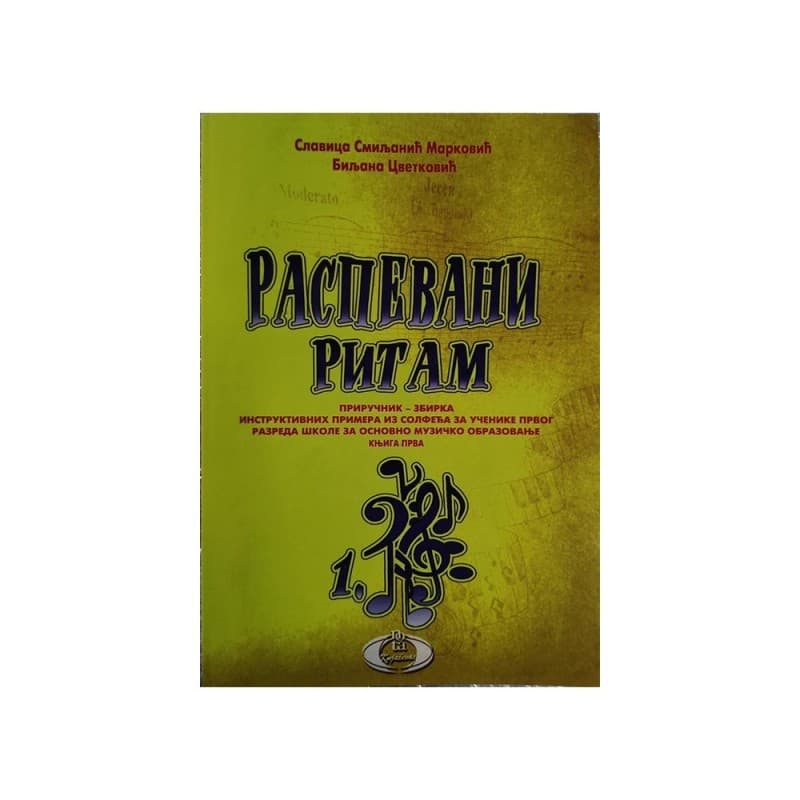 Raspevani ritam - Prvi razred - priručnik (zbirka) instruktivnih primera iz solfeđa