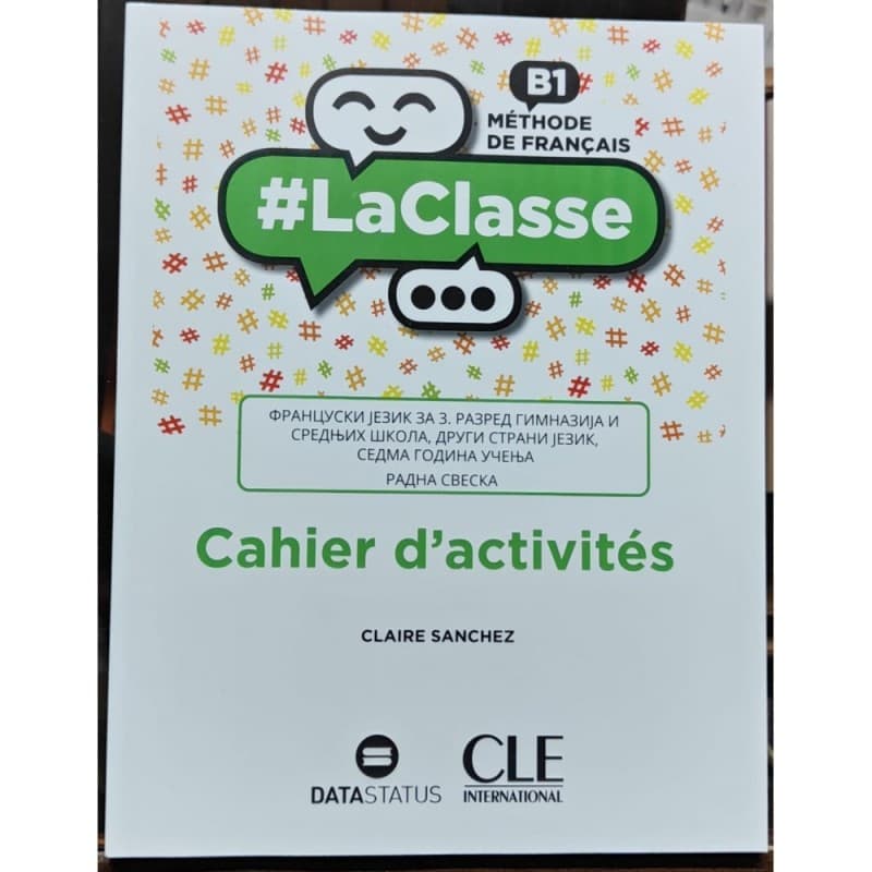Laclasse B1 radna sveska - francuski za 3. razred gimnazija i srednjih škola