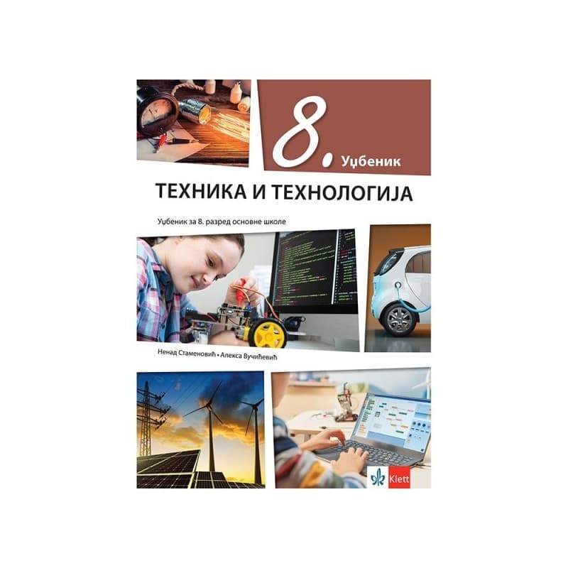 Tehničko i tehnologija 8 - Udžbenik - Klett