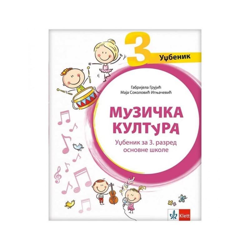 Muzička kultura 3 - Udžbenik - Klett