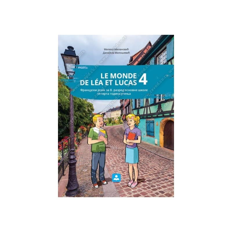 Francuski jezik 8-Udžbenik-Le monde de lea et lucas 4
