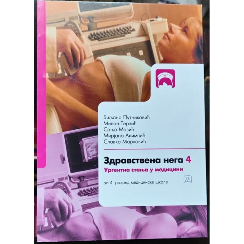 Zdravstvena nega 4 urgentna stanja u medicini za IV razred medicinske škole