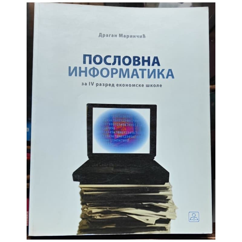 Poslovna informatika za IV razred ekonomske škole