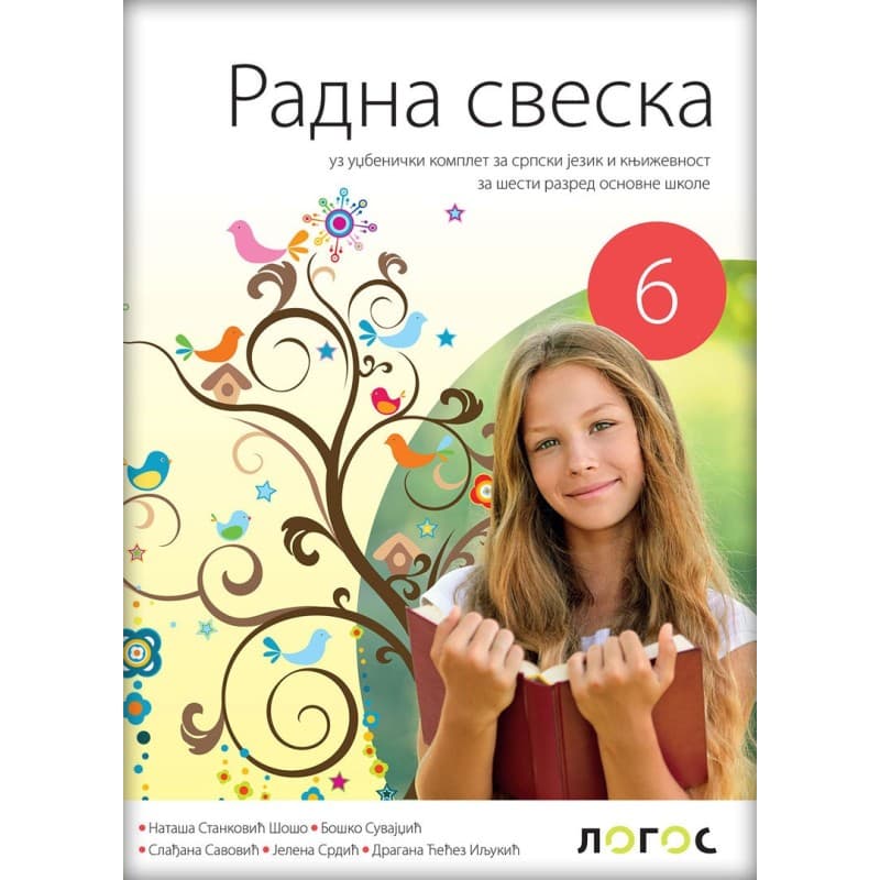 Radna sveska 6 - Uz udzbenicki komplet za srpski jezik I knjizevnost - Logos
