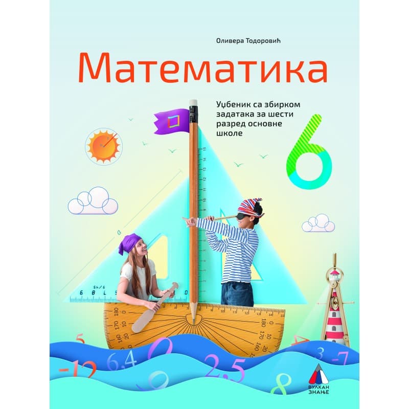 Matematika 6 udzbenik sa zbirkom zadataka - Vulkan