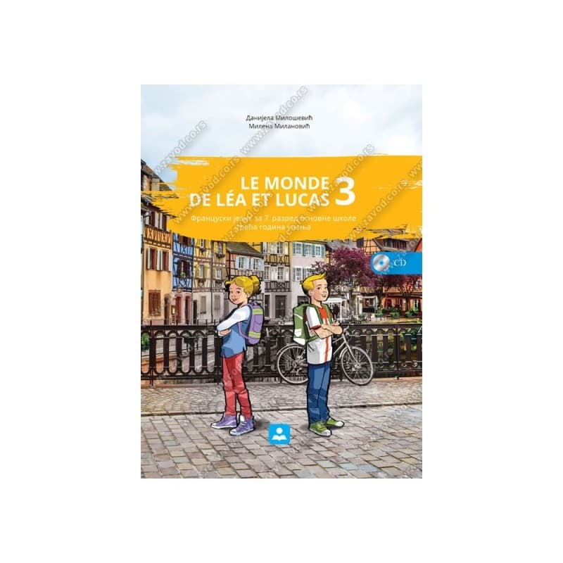 Francuski jezik 7 - Udžbenik - Le monde de lea et lucas 3