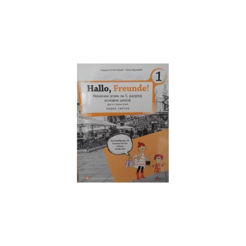 Nemački jezik 5-Radna sveska-Hallo freunde 1