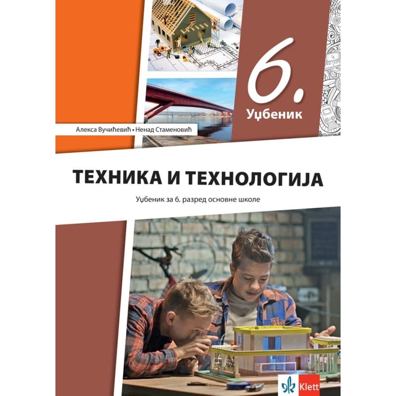 Tehnika i tehnologija 6 - Udžbenik - Klett