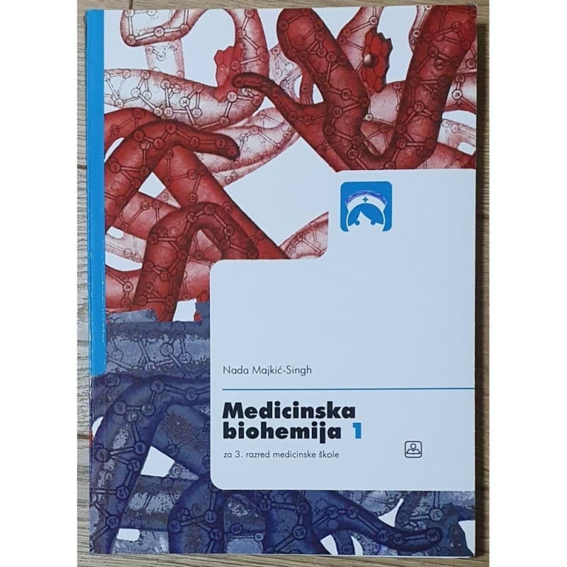 Medicinska biohemija 1, udžbenik za 3. razred medicinske škole