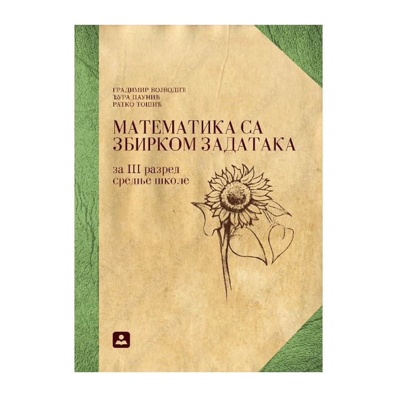 Matematika sa zbirkom zadataka za 3 razred srednje škole – Zavod